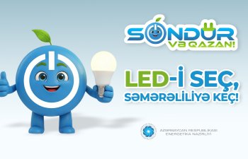 Enerji səmərəliliyi siyasətinə uyğun olaraq Azərbaycanda LED lampaların istifadəsi genişlənir