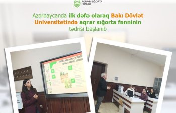 Azərbaycanda ilk dəfə BDU-da aqrar sığorta fənni tədris olunur