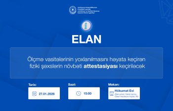 Ölçmə vasitələrini yoxlayan şəxslər üçün növbəti attestasiya keçiriləcək