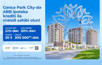 ABB-nin ipoteka krediti ilə &ldquo;Gəncə Park City&rdquo;-də mənzil sahibi olun!