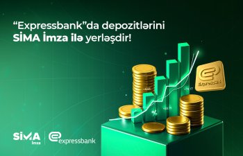 &ldquo;SİMA İmza&rdquo; ilə &ldquo;Expressbank&rdquo;da depozit yerləşdirilməsi rəqəmsallaşdı