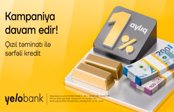 Planlarını təxirə salma: Yelo Bank-da sərfəli qızıl krediti kampaniyası davam edir