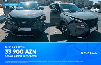 PAŞA Sığorta 33 900 AZN zərəri ödədi!