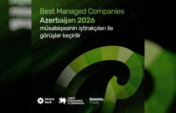 &ldquo;Best Managed Companies Azerbaijan 2026&rdquo; müsabiqəsinin ikinci mərhələsi başlayıb