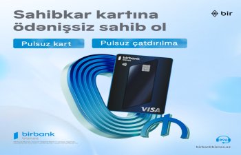 Birbank Biznes-in Visa Sahibkar kartı indi tamamilə pulsuz və yeni dizaynda
