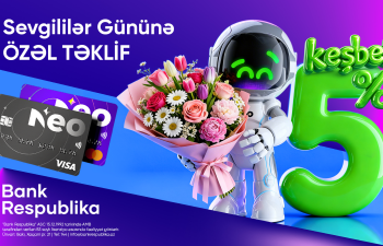Sevgililər Günü NeoKart ilə daha sərfəli olacaq!
