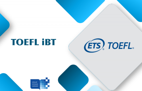 Növbəti TOEFL iBT imtahanı keçiriləcək