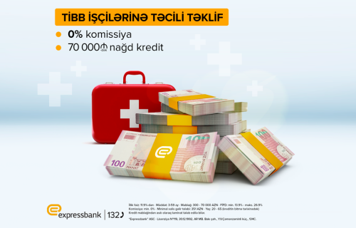 Expressbank-dan tibb işçilərinə özəl təklif!