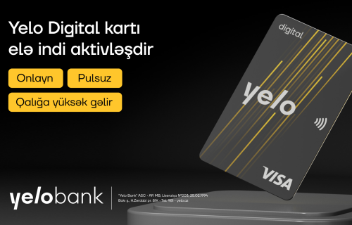 Yelo Bank-dan yeni rəqəmsal kart: Yelo Digital Card!