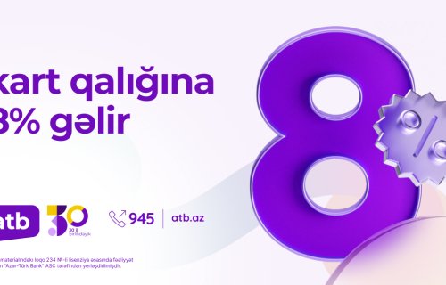 Azər Türk Bank kartlardakı qalıqlara illik 8% kampaniyasını davam etdirir