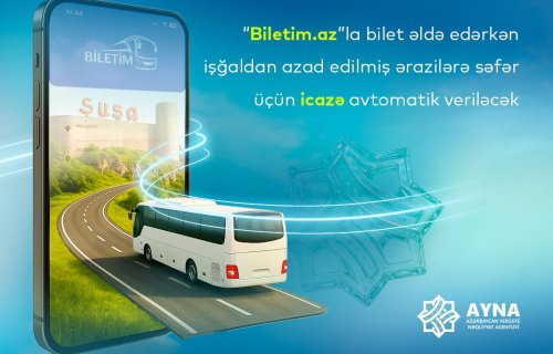Bu vətəndaşlara işğaldan azad edilmiş ərazilərə səfər üçün icazə avtomatik verilir