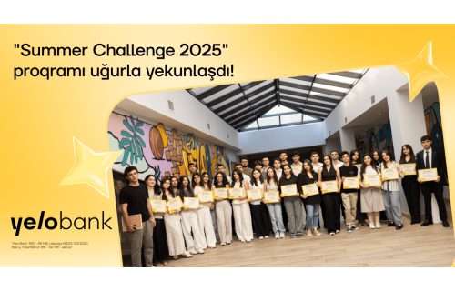 Yelo Bank-ın “Summer Challenge” yay təcrübə proqramı uğurla yekunlaşdı