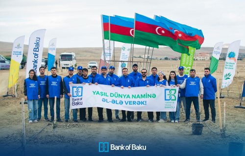 Bank of Baku-dan yaşıl təşəbbüs – növbəti ağacəkmə aksiyası keçirildi