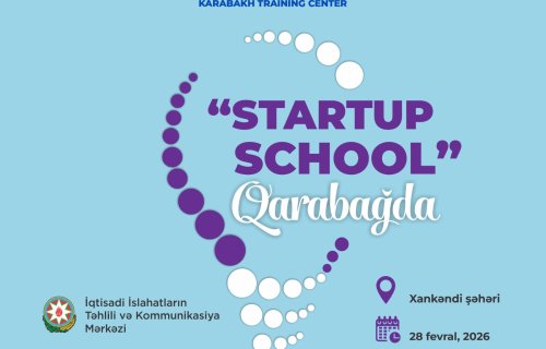 "Startup School&rdquo; Qarabağda