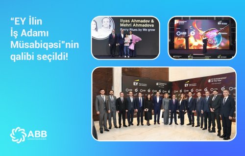 ABB-nin dəstəyi ilə keçirilmiş &ldquo;EY İlin İş Adamı Müsabiqəsi&rdquo;nin qalibi seçildi!