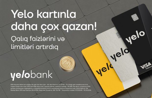 Yelo kart sahiblərinə daha çox qazanc imkanı!