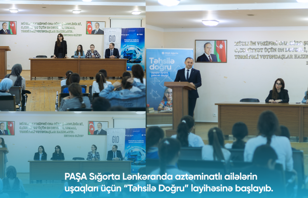 PAŞA Sığorta Lənkəranda aztəminatlı ailələrin övladları üçün “Təhsilə Doğru” layihəsinə start verib