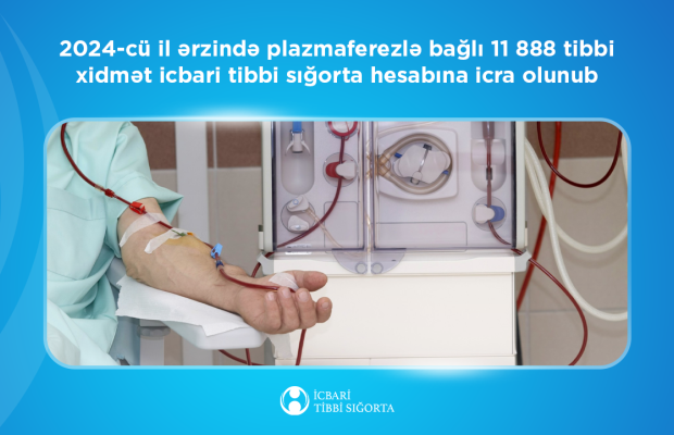 Plazmaferez – qanın zərərli maddələrdən təmizlənməsi
icbari tibbi sığorta təminatına daxildir