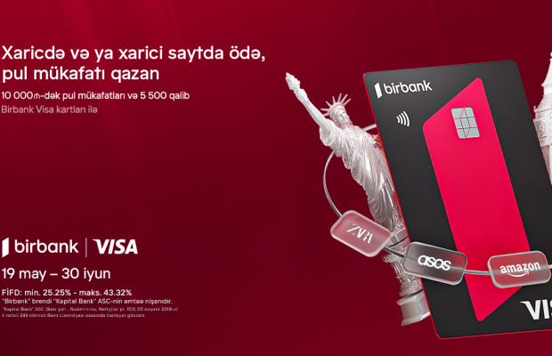 Birbank Visa kartları ilə ölkə xarici ödənişlərdə “Bir dünya fürsət” kampaniyası
