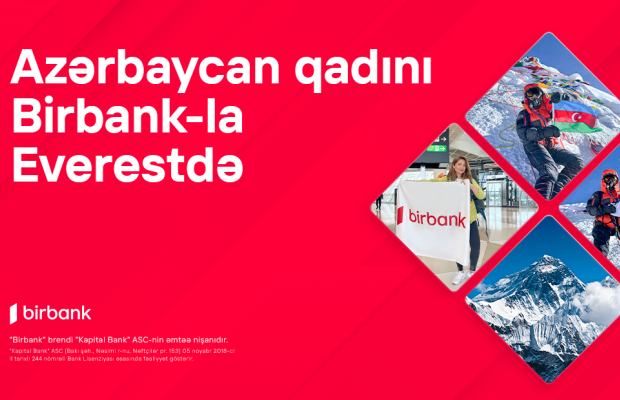 Birbank-ın dəstəyi ilə Vəfa Musayeva bayrağımızı Everest zirvəsinə sancdı