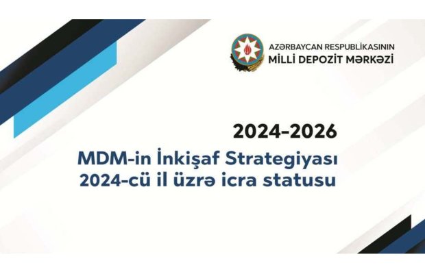 MDM 2026-cı ilə qədər rəqəmsallaşmanı 95%-ə, depo hesablarının sayını 100 minə çatdırmağı hədəfləyir - HESABAT