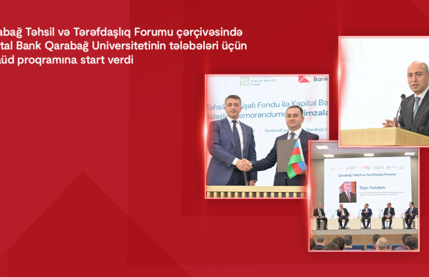 Kapital Bank Qarabağ Universitetinin tələbələri üçün təqaüd proqramına start verdi