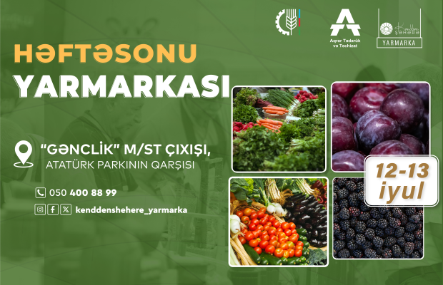 Bakıda növbəti “Kənddən Şəhərə” həftəsonu yarmarkası təşkil olunacaq
