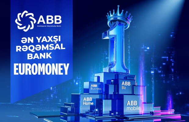 “Euromoney” ABB-ni “İlin ən yaxşı rəqəmsal bankı” seçdi!