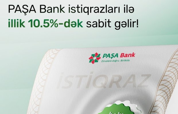 Murad Süleymanov: "PAŞA Bank-ın yeni istiqraz emissiyası kapital bazarının dərinləşməsinə və maliyyə inklüzivliyinə tövhə verəcəkdir”
