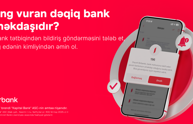 Kapital Bank-dan kiberdələduzluqla mübarizədə növbəti addım: zəng edənin bank
əməkdaşı olub-olmadığını yoxlaya bilərsiniz