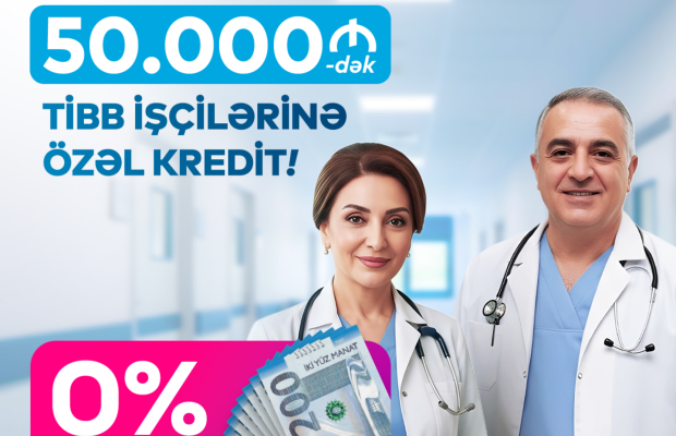 Bank of Baku-dan SƏHİYYƏ, TİBB işçiləri üçün 50 AZN-dək KOMİSSİYASIZ kredit