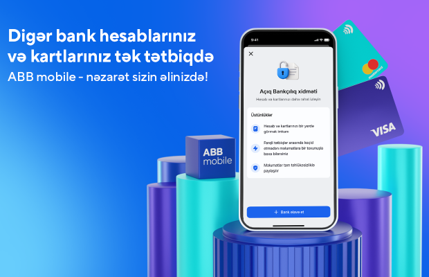 Bankçılıqda yeni dövr:Bütün hesab məlumatları eyni tətbiqdə!