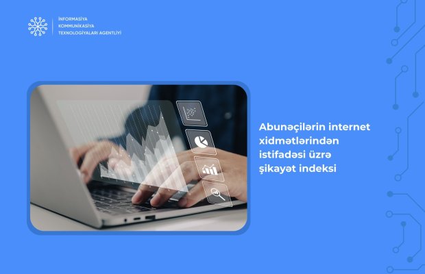 Azərbaycanda ən çox şikayət olunan internet provayderləri açıqlanıb
