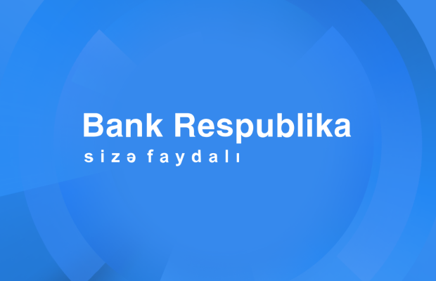 Bank Respublika ASC-nin aktivləri və kredit portfeli artıb