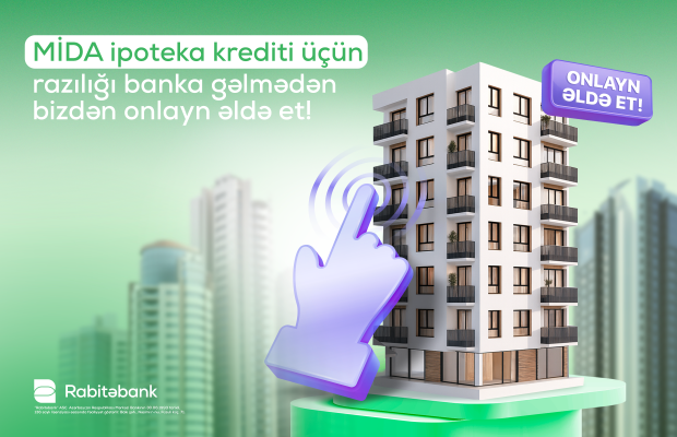 Rabitəbank ipoteka kreditləri üçün razılıq sistemini istifadəyə verib